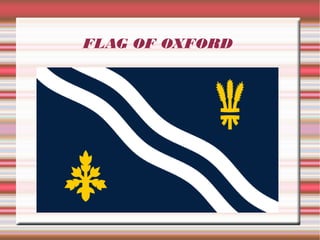 FLAG OF OXFORD
 