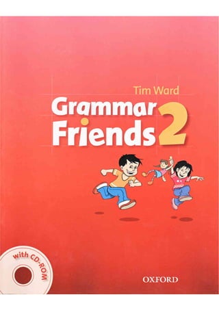 Oxford 2009 grammar.friends.jpr504.02_sb_80p