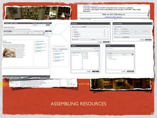 ASSEMBLING RESOURCES
 