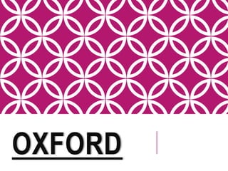 OXFORD
 