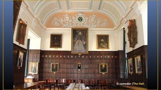 El comedor /The Hall.

 