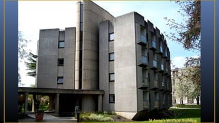 St Anne’s Wolfson building

 