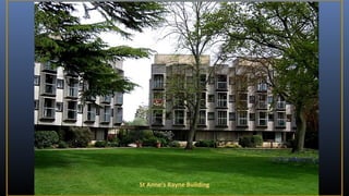 St Anne’s Rayne Building

 