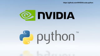 34
https://github.com/NVIDIA/cuda-python
 