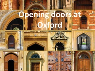 Opening doors at Oxford 