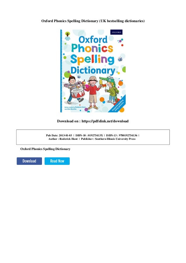 Oxford phonics spelling dictionary (uk bestselling dictionaries)