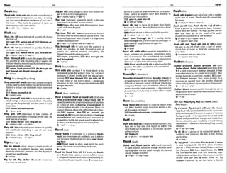 flesh 102
.......~.........,.
'.* ~......................... ........r...~.............
fleah/flex/
, f k h rdh 'out(with sth) to add more detailsor
information toan agment an idea,adrawing,
etc: Younepdtofishout thehrresof your tdea e
bit more.o Thgr must be prepamd loflesh out
theirstrategywtthsomdetails.
Qv+adv+n v+nlpmn+adu
flickIWI
,flfckAI ' d t oswitchsthoff quickly:Hepicked
the light ofl
~ l l g h t ~ s w f t c h s t h t h o f f f f f c k ~ h o n
&v+nl~ron+adv v+adv+n
,fflpsb 'off( A M ,shng)toraise yourmiddle An-
gertosb inaveryrude gesture
ev+nlpmn+adv v+a&+n
,flip 'Out (irlformaL esperially Am&) to become
veryangryorexcited, orlosemtml
W Flip isoften used wlth thismeaning, espp.
cially in British English.
@v+adv
,flip'over:,flipsth 'owrtoturnover,ortoturn
sth over,ontotheother sideor upsidedown: The
dolphmflippedowrontoits back.oA huge wave
flpfrw' thedinghyover
+v+adv v+nlpmn+adv 4 v+adv+n
- .
,flick sth 'onto switch sthon quickly:HeJicked through sth turn Over the pages of a
onthe arr-conditioning. bmk, ekc. quick]# or look through a pile of
papers, etc. without reading everything: He
llgM IEB w%chsthon D D flick sth off
Ihmwh thepAotoSqurcMy.
@ v+nlpmn+adv v+adu+n
EEl pages, magarlnsaIEE) tllek through Ith:
,flick 'through ath to turn thepages of a h k , leaf sth
etc.quickly.orlook through apileof papers,etc. A, + ,
,
,
withoutreading everything:Heflickedthmughrr
"' --
magcuirre whilehe woited.
pages,book,papem Rlpthmughsth;
leaf through sth:thumb throughath
O V + P ~ ~ P
flingml (flungIfhol,flung)
'flingyourself d sb(k&oml, disapprwing)to
try toohard toshowsbthat youate interestd in
them in a sexual way and make them interested
in you
BE)thmvv ywmalf at rb
9v+ pmn*prep
WInnyourself I- athto s
t
a
r
ttodo5thwitha
lot of energy,enthusiasm and effort: When lhey
split up sheflung herself into her ~ r l r
ro to
Jormhim
EZE) throwplmetf lntosth
e v + p r ~ + p r e ~
,fling sth 'off (ir&rmal) to take clothes o
f
f
qu~Ekly
and carelessly:FZingingfl heromt,she
sankintoan armchair:
thmw stkoff EE3fllng 8
t
h on
Q v+nlpmn+adv + v+adv+n
,flingsth 'on(inforrrm0to put clotheson quickly
and carelessly: Just Jlhg a cwt on over your
pyi-
,gW*, thmwLfhon IEBRlngsthoW
Qv+n/pmn+adu + v+adv+n
Wip hsblsth(AmE slam& to begin to ljkesb
very much; to suddenly bwome very excited
abutstb attractive.pleasant,etc:Shefiipwfor
hts redhis ondfmkles.
Qv + prep
Yllp for sth; 'flip sb for sth0=TOSS w~
SPH,TOS9 SB POR STH
'flirt with 8th (writren) 1 to think abut or be
Interested in slh for a short time, but not very
seriously: Ipirted brWy wlth the M m of emi-
p m t i n ~ . Idea, W g M toy wlth sth 2
to take risks or not worry about a dangerous
sltuatlon: toflirt with dangerldwthldlroster EEZi
danger,dlsastar
ev+ prep
,float a'round;,floal a'rourtd s
t
h ( B E a h
,float a'Wround, , h a t a W W m n d sth) l
(usu~lly
uwdin theheprogres5rwtenses)if an ~ d e a
or a piece of news is floatingamundtalmut, it
1sbeingtalked about by alot of pwple: Therp'sa
rurrrurflwtingabout (them w )that she's h v -
ing. EEL rurnwr, Idea BE)go around, go
arwnd sth2 if yousay that anobjectis floatlng
aroundlabout you mean that you have swn lt
somewherebutde not know exactlywhere it is:
Isthereapenfibstirag ohut here.wrmewhere.P
&v+adv 4 v + m
. .
floodIfid/
,flood 'back if a thought or a memory f l h
back, you remembersth suddenly an8it affects
you strongly: S M y all myfears cameflood-
ing buck.
EEiQP l o d back is often used with the verb
come.His ruordFcamej7muhgback lome.
+v+abv
,tload 'in;, f f d 'Into8th 1
;if water,etc. floods
in or f l d s into aplace, itmwes t o m orcover
lt. Heowned thedwrand walercame~Ing
m.
c.Sunshme.ft#ded intothem m .2to wine toor
arriveataplawinlargenumbersorgreat quan-
tities: Letters of supma have been flooding in
from alIouerthmuntrjr
pour in,pourInto sIh
e v + a d v v+prep
,flaod sb "ut to force sb to leave their home
becauseof aflaod:W
ewre-out byn burnt
wtermln.
FloodsboatIsoffenu& inthelmssive.
Q v+nlpmn+& + v+adv+n
,nod 'overlYhmgh sb if a feeling floods
over/thmugh you,it a
i
T
& youverystrongly:d
grwtseweof reli&p@ t h l l g hher
lsuarlrellef
O V + P ~ ~ P
'flood sth with sth to send sth somewherein
large numbers or amounts, sometimes more
than is nwessary: T
h
eswitchboad wasfloodd
w!th c
a
l
k a@r the programme. oflgumlive)
Theworn w a s j h i e d witheuenlnglight.
W Flood sWsth with 8th isoften used in the
passive: Theofice wasflood& wrthmmpluinfs.
@ v+nlpmn*prep
flounder/VIavnda(r)l
,floundera'round(BrEuLFo,Rwndera ' W ) to
struggleto move or get somewherebecauseit Is
dimcult, or because you do not know where you
are going: Pwpk werejloundering about in the
wteq shouting and scswmzng.o~gugumtiw)
1
p u n d e d around trying 50 dec* whnt I ought
todonext.
e v t a d v
'flow from $th(formooto comeor result from
5th: WhatbenefitsmightjTowjrom Rouing a stn-
~ l e
European currency?
IsuaJIbendtslahntag~a,
consequencas
eV+PWP
fluff 8
t
h 'auVuptoshakeorbrush feathers,fur.
ham etc. sothat they look biggeror softer: The
brrdflufed ml itsfmealhers. oLet meflfl upyour
prllowsforjvlu
EZifeather9
g v + a d v + n * v+nlpmn+adv
Runkjmkt
Funk 'nut;,flunkout of sthWmE,Wrma.0
to have to leave school or college because your
markslgrades are not good enough:H e f l m k d
out(of culkge)k t y m
Qv+adv v+adv+prap
flush/WI
,flushd h a'wayto getrid d sth with a sudden
quick flow of water: S h e p m the un& tub
letsow
Qv+nlpmn*adv + v+adv+n
,flushsbmth 'out:,flushsbtsth'outof sthto
f o r e a person or an animal to leave the place
where they are hiding: Thedogsflushed out the
deer that mere lefl in the wc& o The police
flushed thegunmen outo
f the building.
Qv+adv+n v+nlpmn+adv*
v+nlpron+adv+prep
,flushsth 'od;,flushsth 'out of sthto wash
sth out, to get rid o f sth with a rush of water:
Drink lots 4f water t
oflush the poisons out 03
your M y .
(Bv+nlpmn+adv v+adv+n *
v +nlprcn+a& +prep
flutter a'round: ,flutter a'round sth ( a h
,flutterm'bout,,nuttera'boutmth especiallyBrE)
Ilf a bird or an Insect fluttersaround, it flies
somewheremoving ~ t s
wmgs very quickly:But-
terfliesflutte~
around (thegorden). 2 If a per-
son flutters around,they move quickly In a
nervous or excited way: My motmother fluttered
abutpickingthings upundpuahg thingsawaJ
&v+adv *v+prep
,flutter 'downto mow gentlythroughtheairto
the ground: WMshmkthe branchesand sewn?[
leucresfluIuf~
down.
@v+adv
fly/
f
b
/
(fllos,ftylng,f l w /flu:ltlwvn Iflavn:
A m E ! l m / )
,fly a'round;,fly 8"muttdsth ( a h,ffy a'bwt.
,tfya ' Wsthespthlly B
r
a (usmIIyusedinthe
progressruefm.ses)i
f astory or apieceof newsis
flyingaround,~ti sbeing talked aboutby alot of
people and passed from one person to another:
Stories about hu.w t areflying around among
thestudenis. o Rumours h u e henflyingomud
the ofice.
+v+adv v+prep
fly at sb (ofapersonor an animal) to attack sb
suddenlyand violently: Shejlew at him, hitting
and kicking.
Q V+PWP
,fly 'byrpast1when time ffles bytpnw,it seems
to pass very quickly: My three ywm at col&
Jkw by. o Whenyou havelobsof things t
odo,time
ju.stjlies@st. EE3time, days, hwm, etc. W
Fly can also be used with this meanink espe-
ciallywith thesubjectlime: Threwassomuch to
do the time ju$t o w . 2 when miles, etc fly
bylpapt, a journey by car, bus, train or bicycle
 