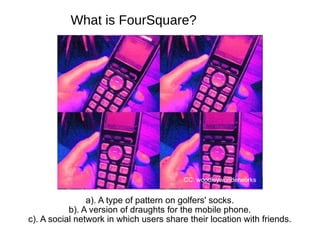 a). A type of pattern on golfers' socks. b). A version of draughts for the mobile phone. c). A social network in which use...