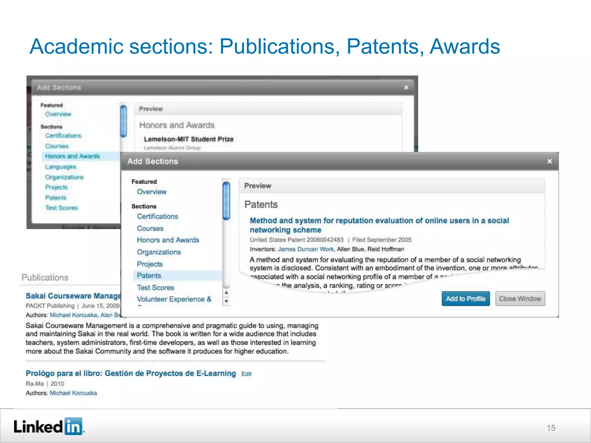 Academic sections: Publications, Patents, Awards




                                                   15
 