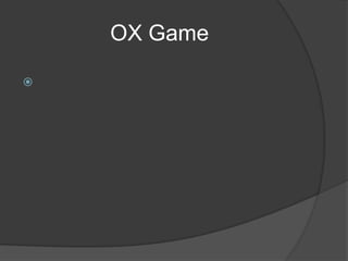 OX Game
