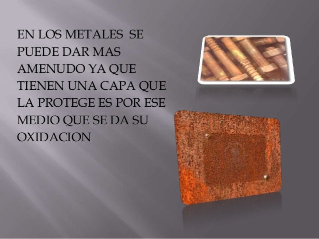 OXIDACIÓN DE LOS METALES
