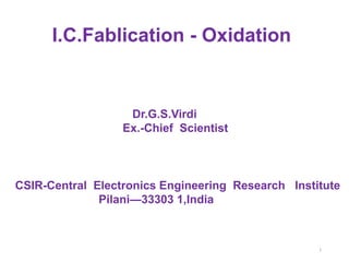 Thermal Oxidation in Silicon IC Fabrication: Principles, Processes and ...