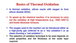 Thermal Oxidation in Semiconductor Tech. | PPTX