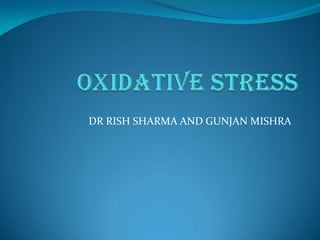DR RISH SHARMA AND GUNJAN MISHRA
 