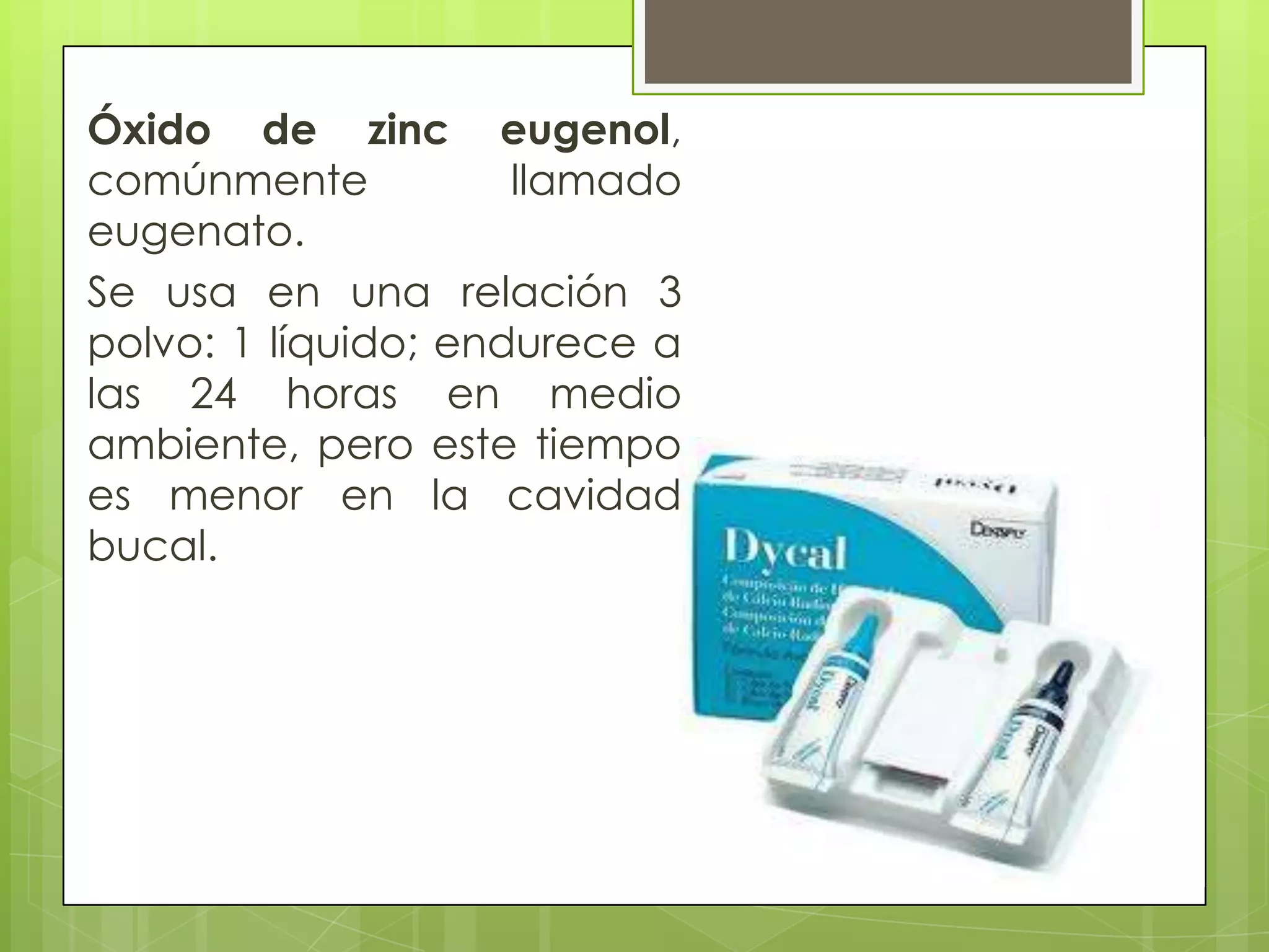 Oxido de zinc y eugenol- materiales ontológicos | PPTX