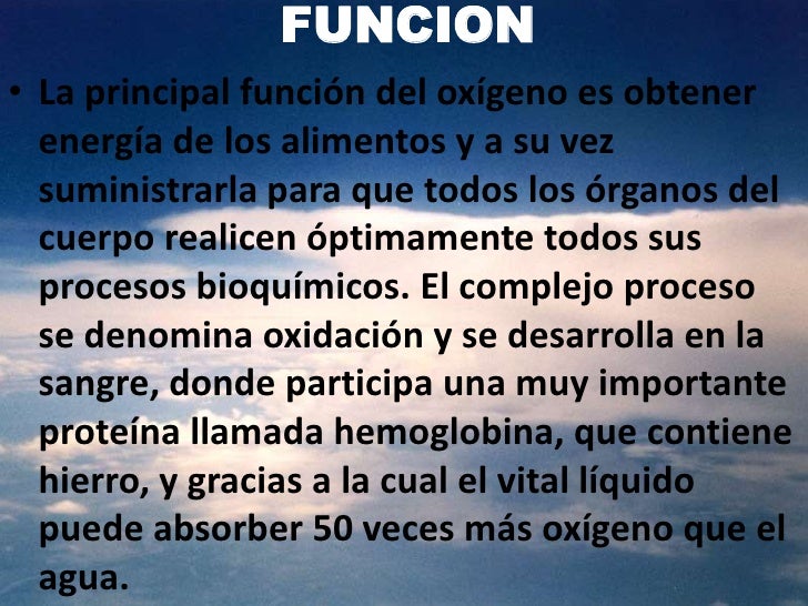 Cual Es La Funcion Del Oxigeno