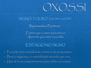 Orixá do signo de Touro: ritual de Oxóssi para pedir por amor e