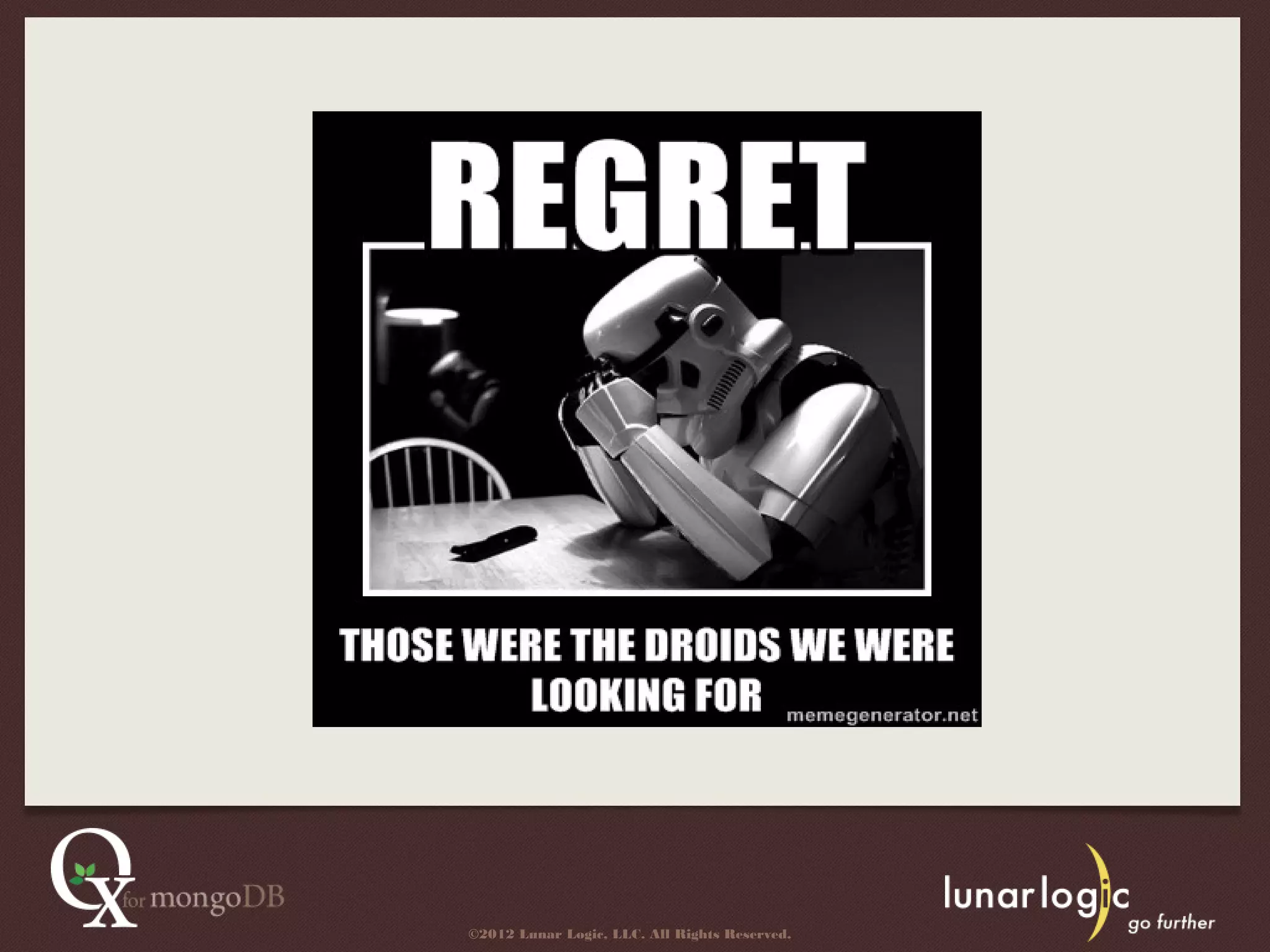 ©2012 Lunar Logic, LLC. All Rights Reserved.
 