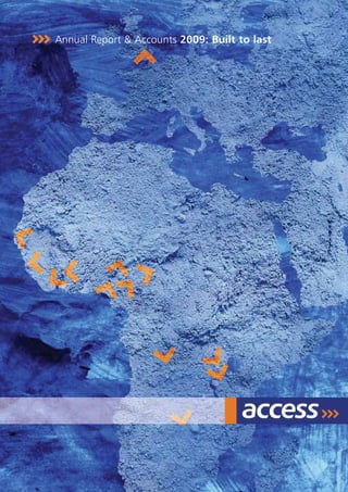 Annual Report & Accounts 2009: Built to last
 