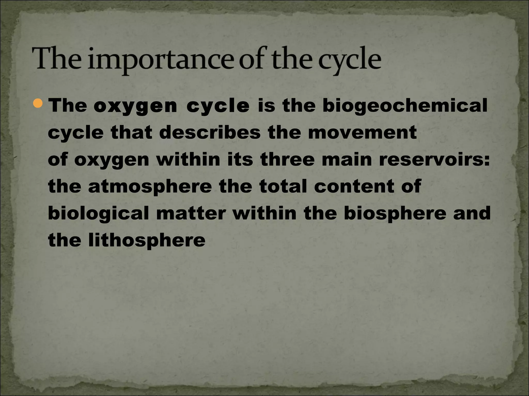 Oxygen cycle | PPT
