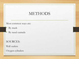 Oxygen administration