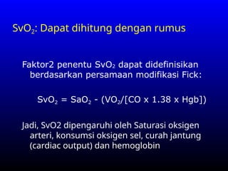 Svo2 Organ Oxygen Delivery and Consumption WS Hemo 2011 .pptx