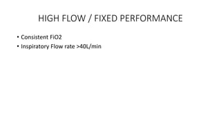 Fio2 Using High Flow Unit oxygen delivery devices 1.pptx