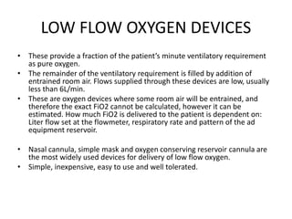 Low Flow Fio2 Oxygen delivery system | PPTX