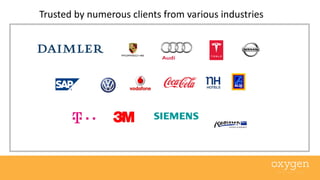 Trusted	by	numerous	clients	from	various	industries
 