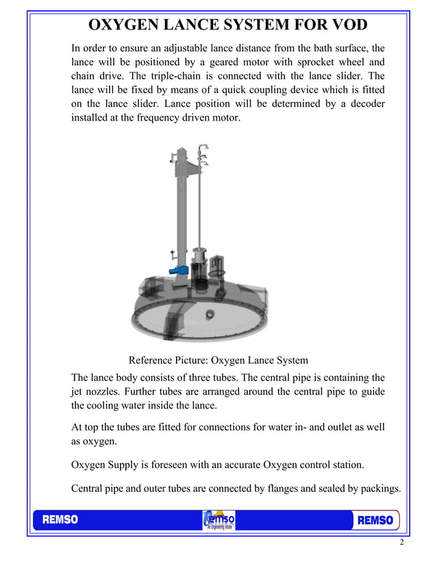 Oxygen lance system for vod
