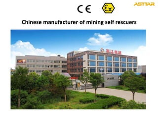 Chinese manufacturer of mining self rescuers
 