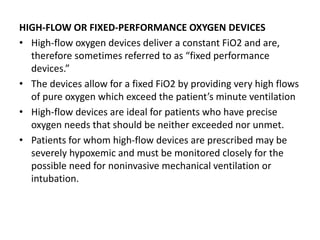 Precise Fio2 Device Oxygen therapy | PPTX