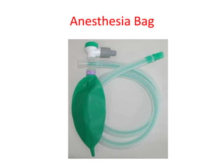 Anesthesia Bag
 