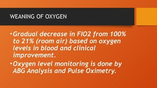 Weaning Fio2 Oxygen Therapy and Devices for Oxygen Administration.pptx