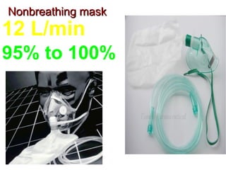 Oxygen delivery systems Low Flow 