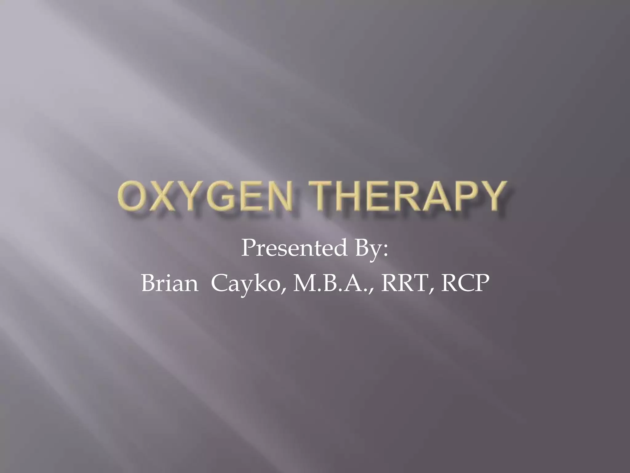 Oxygen Therapy Transport Delivery Copd Hypoxic Drive PPT