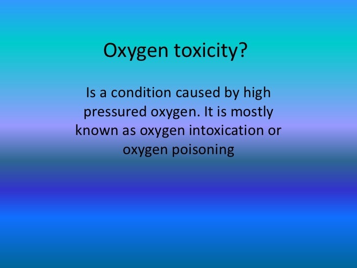 Oxygen toxicity