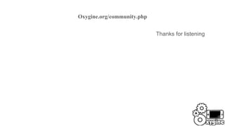 Oxygine.org/community.php
Thanks for listening
 