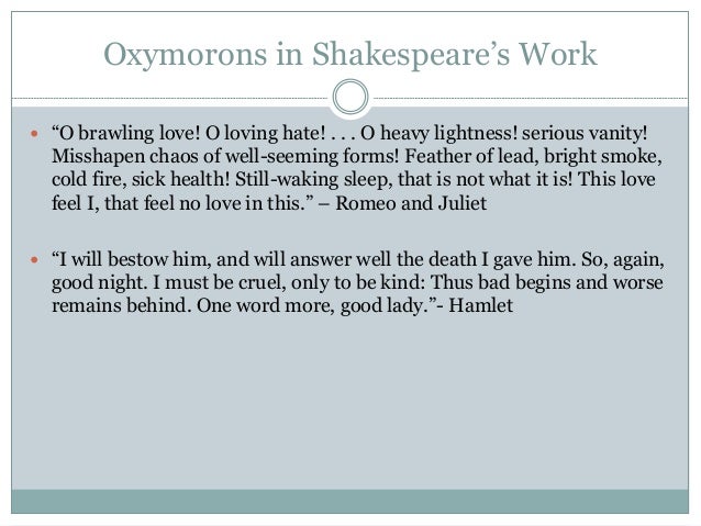 exle of oxymoron in romeo and juliet oxymoron exle of oxymoron in romeo and juliet oxymoron