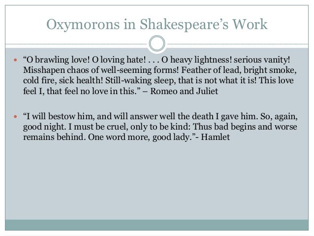 Oxymoron in romeo and juliet