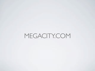 MEGACITY.COM
 