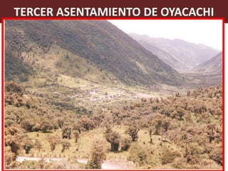 TERCER ASENTAMIENTO DE OYACACHI