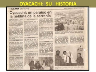OYACACHI:  SU   HISTORIA