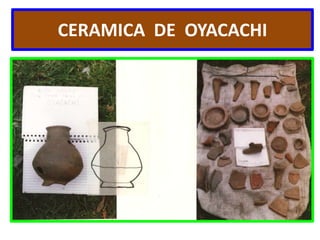 CERAMICA  DE  OYACACHI