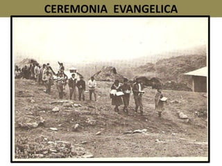 CEREMONIA  EVANGELICA