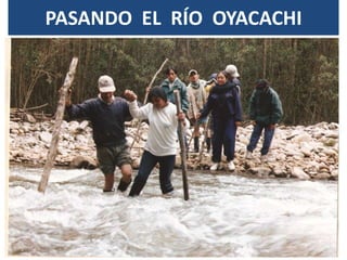 PASANDO  EL  RÍO  OYACACHI
