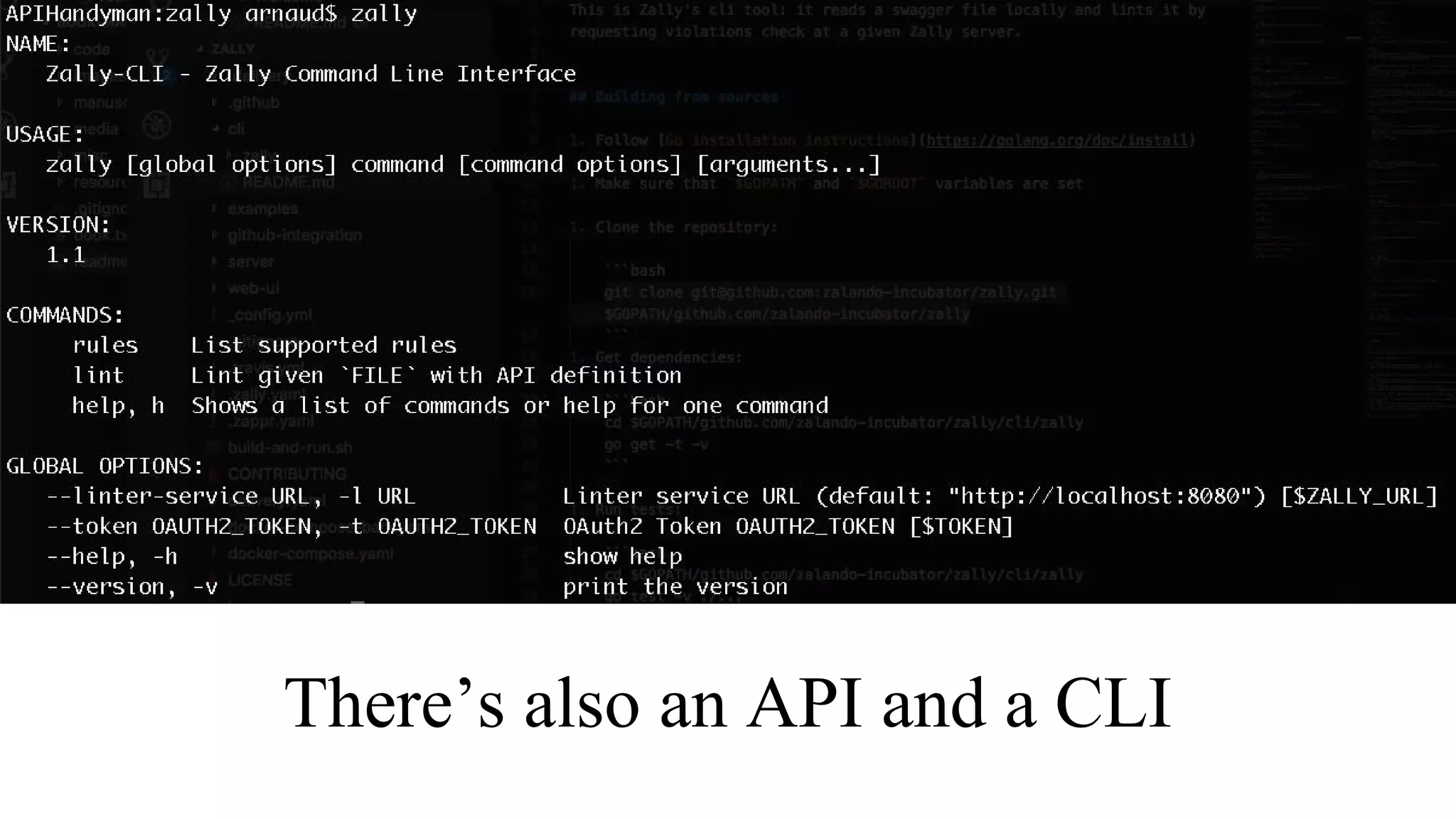 There’s also an API and a CLI
 
