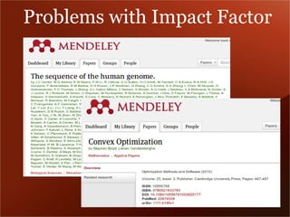 Problems with Impact Factor 
 