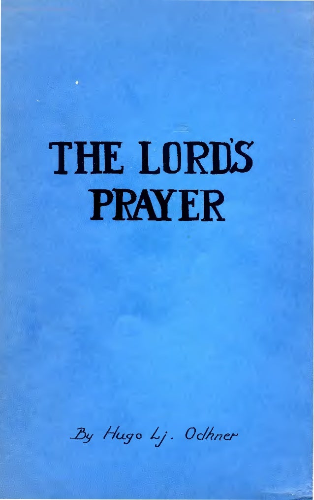 Dissertation odonnell on the lords prayer