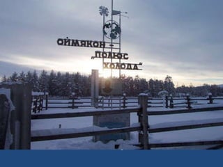 Monumento que recuerda el record de la menor temperatura alcanzada en un lugar habitado 